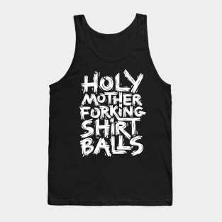 Forking Shirt Balls Tank Top